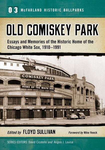 Old Comiskey Park Old Comiskey Park