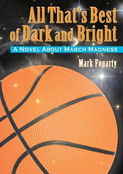 ALL THAT'S BEST OF DARK AND BRIGHT - Fogarty, Mark