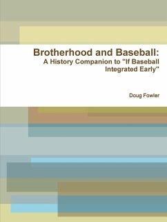 Brotherhood and Baseball - Fowler, Doug