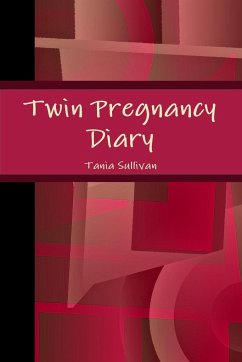 Twin Pregnancy Diary - Sullivan, Tania