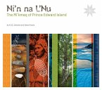 Ni'n Na l'Nu the Mi'kmaq of Prince Edward Island