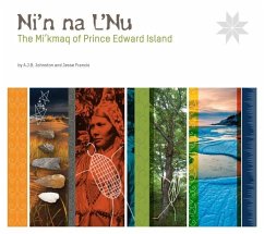 Ni'n Na l'Nu the Mi'kmaq of Prince Edward Island - Francis, Jesse; Johnston, A J B