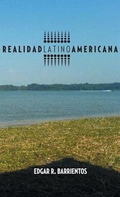 Realidad Latino Americana - Barrientos, Edgar R.