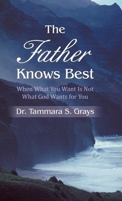 The Father Knows Bes - Grays, Tammara S.