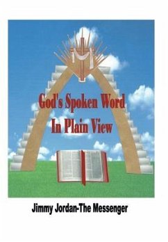 God's Spoken Word in Plain View - Jordan -. The Messenger, Jimmy