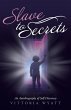 Slave to Secrets - Bild 1
