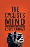 The Cyclist's Mind Goes Everywhere