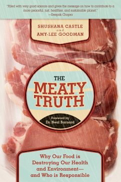 The Meaty Truth - Castle, Shushana; Goodman, Amy-Lee