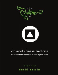 Cover The Nature of Classical Chinese Medicine (Book 1 of 2)