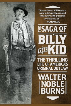 The Saga of Billy the Kid - Burns, Walter Noble