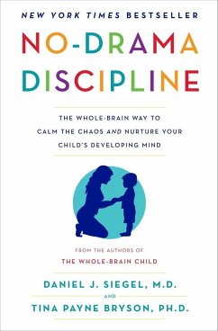No-Drama Discipline - Siegel, Daniel J; Bryson, Tina Payne