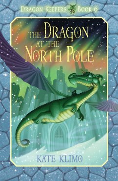 The Dragon at the North Pole - Klimo, Kate