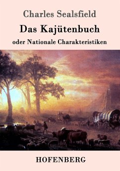 Das Kajütenbuch oder Nationale Charakteristiken - Sealsfield, Charles