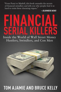 Financial Serial Killers - Ajamie, Tom; Kelly, Bruce