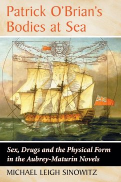 Patrick O'Brian's Bodies at Sea - Sinowitz, Michael Leigh