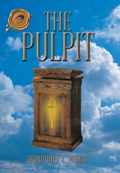 The Pulpit - Moore, Humphrey L.