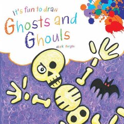 It's Fun to Draw Ghosts and Ghouls - Bergin, Mark