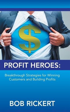 Profit Heroes - Rickert, Bob