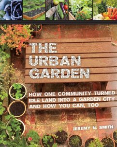 The Urban Garden - Smith, Jeremy N