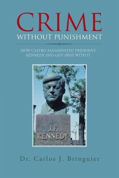 Crime Without Punishment - Bringuier, Carlos J.