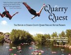Quarry Quest: The History of Stearns County Quarry Park and Nature Preserve
