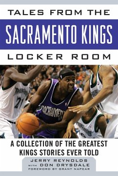 Tales from the Sacramento Kings Locker Room - Reynolds, Jerry