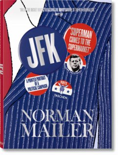 Norman Mailer. JFK. Superman kommt in den Supermarkt; . - Mailer, Norman