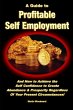 A Guide to Profitable Self Employment -... - Bild 1