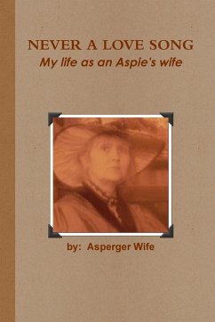 Never A Love Song - Wife, Asperger