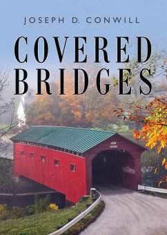 Covered Bridges - Conwill, Joseph D