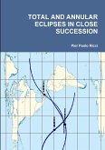 TOTAL AND ANNULAR ECLIPSES IN CLOSE SUCCESSION