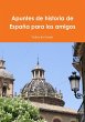 Apuntes de historia de España para los... - Bild 1