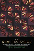 The New Leviathan; Or, Man, Society, Civilization and Barbarism