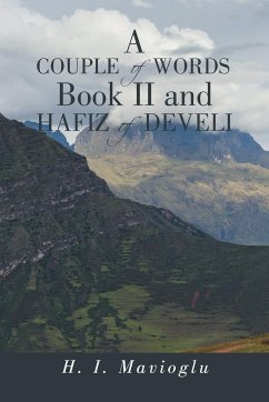 A COUPLE of WORDS Book II and HAFIZ of DEVELI