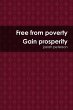 free from poverty gain prosperity - Bild 1