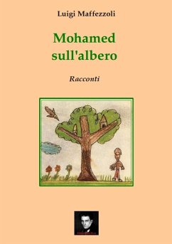 Mohamed sull'albero - Maffezzoli, Luigi
