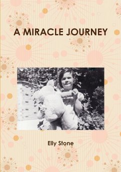 A MIRACLE JOURNEY - Stone, Elly