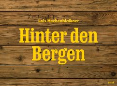 Hinter den Bergen - Hechenblaikner, Lois