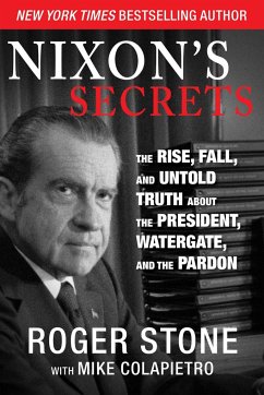 Nixon's Secrets - Stone, Roger