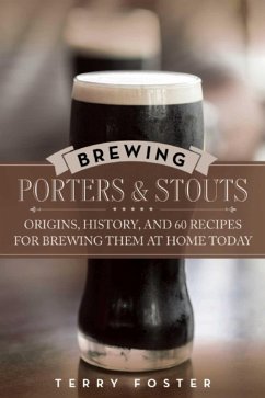 Brewing Porters and Stouts - Foster, Terry