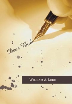 Dear Bob - Luke, William A.