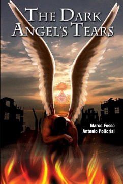 The Dark Angel's tears - Fosso, Marco; Policrisi, Antonio