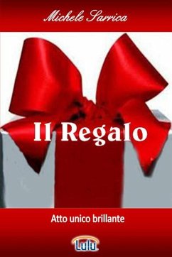 IL REGALO - Sarrica, Michele