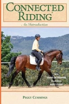 Connected Riding: An Introduction - Cummings, Peggy; Deterding, Diana