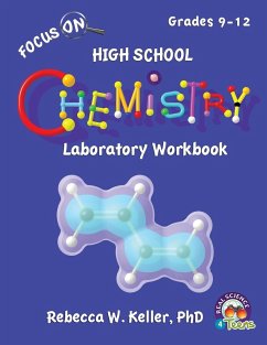 Focus On High School Chemistry Laboratory Workbook - Keller Ph. D., Rebecca W.