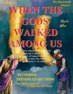 When the Gods Walked Among Us - West, Gaylon