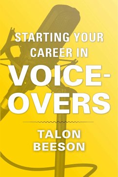 Starting Your Career in Voice-Overs - Beeson, Talon