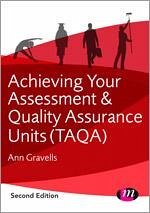 Achieving Your Assessment and Quality Assurance Units (Taqa) - Gravells, Ann