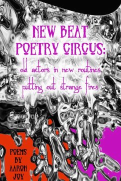 New Beat Poetry Circus - Joy, Aaron