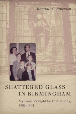 Shattered Glass in Birmingham - Jimerson, Randall C